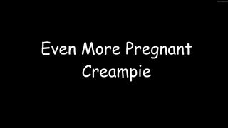 AwesomeKate - Even More Pregnant Creampie