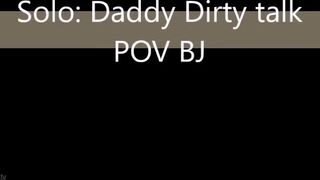AmyDay Daddy Dirty Talk POV BJ