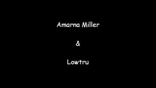 BrothaLovers - Amarna Miller and Lowtru