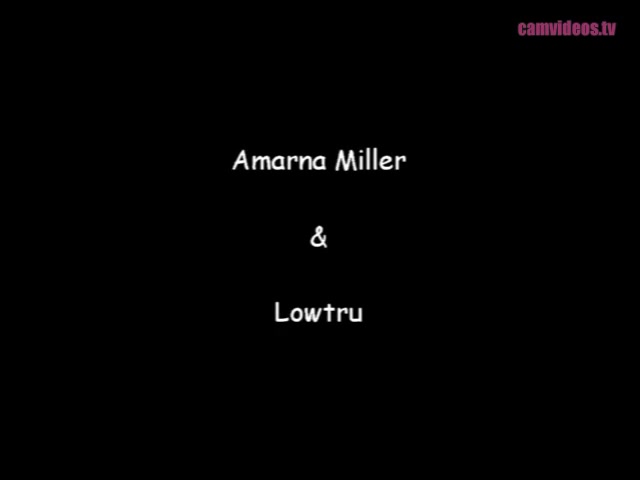 Watch Free Brothalovers Amarna Miller And Lowtru Porn Video Camarraycom 