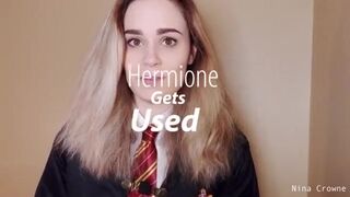 Nina Crowne - Hermione Gets Used