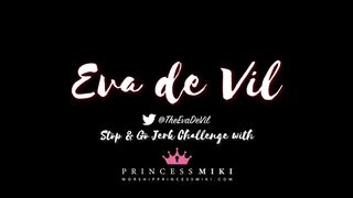 Eva de vil, princess miki - stop and go jerk challenge