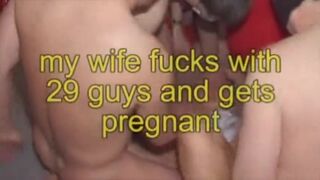 29 Guys Fucking my Wife and get her Pregnant