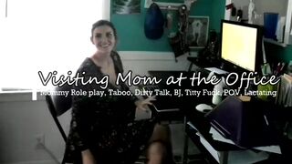 Kelly payne - Visiting Mom at the Office