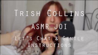 Trishcollins asmr joi let s chat gentle instructions here is my new asmr vid for yo onlyfans xxx videos