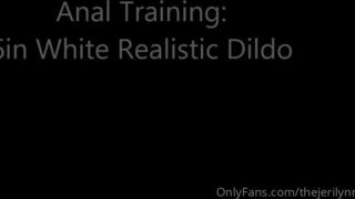 Thejerilynn anal training realistic 6in white dildo onlyfans xxx videos