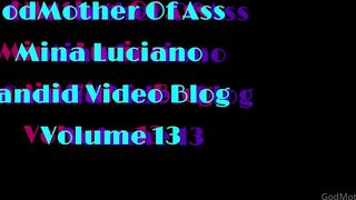 Godmotherofass Godmother Mina Luciano Exclusive Vlog Volume 13 In This Candid Exclusive Video xxx onlyfans porn videos