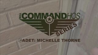 Hardyxxxl The Commandhos Series Cadet Michellethorne Part 1 xxx onlyfans porn videos