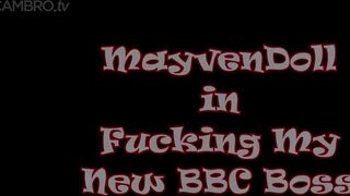 Mayvendoll fucking my new BBC BOSS