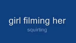 Dauerstaender88 - Girl film her squirting