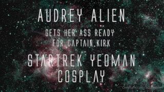 Audreymadison sexy star trek yeoman audrey shows off the hidden part of her star fleet enterprise unifor xxx onlyfans porn videos