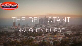 KK The Reluctant Naughty Nurse