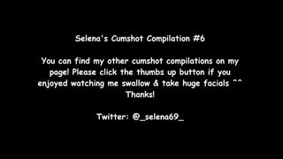 Selena22 - Selena's cumshot compilation #6! Watch me sw