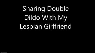 Sharing Double Dildo With My Lesbian GF