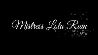 Mistress Lola Ruin - Tits and ass addiction