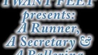 Iwantfeet - A Runner, A Secretary & A Ballerina